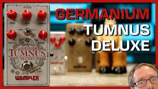 Wampler Germanium Tumnus Deluxe  Limited Edition [upl. by Aihcrop]