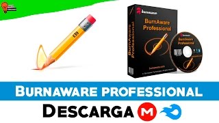 Descargar BurnAware 92 para Windows 10 1 Link 2016  peroca20cst [upl. by Compte]