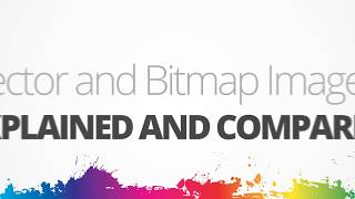 Vector and bitmap images explained and compared [upl. by Ahsieket]