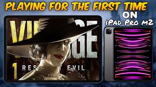 Playing Resident Evil Village on IPAD for the first time EVER [upl. by Fulviah]