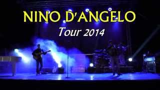 NINO DANGELO  TOUR 2014 live 13072014 [upl. by Nahsab228]