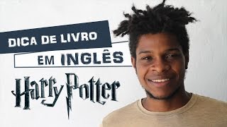 Aprenda Inglês com Harry Potter  Dica de Livro em Inglês  LeviTalk [upl. by Leibarg]