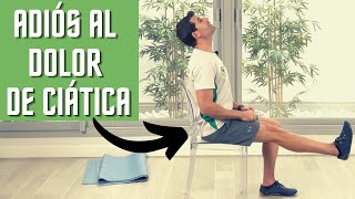 9 Ejercicios para el DOLOR 😣 de CIÁTICA en Adultos MAYORES ✅ En 1 SEMANA NOTARÁS los Resultados [upl. by Inail764]