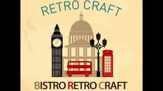 Retro Craft quotBistro Retro Craftquot  Bon Appetit [upl. by Gautea]