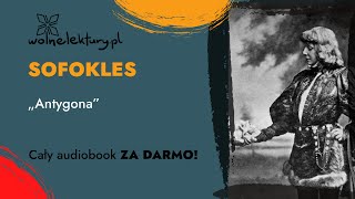 Antygona – Sofokles – CAŁY AUDIOBOOK ZA DARMO  Wolne Lektury [upl. by Cristie]