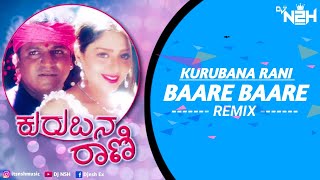 Baare Baare  Kurubana Rani  Kannada Song  DJ NSH  Electro House  Remix djmixsong djremix [upl. by Eisdnil]