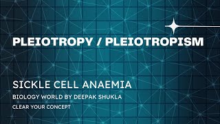 Pleiotropism  Pleiotropic effect  Pleiotropy  Pleiotropy Class 12  Pleiotropy in genetics [upl. by Cohbert]