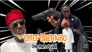 Chief Odenigbo one man squad [upl. by Dari984]