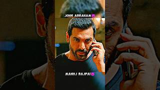 JOHN ABRAHAM VS MANOJ BAJPAI shorts johnabraham action status attitude [upl. by Annel]