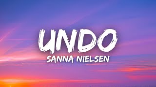 Sanna Nielsen  Undo Lyrics [upl. by Paluas]