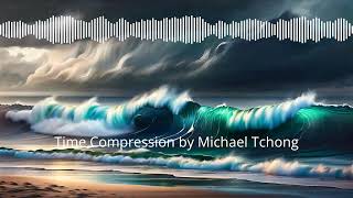 Time Compression Podcast [upl. by Ylecara251]