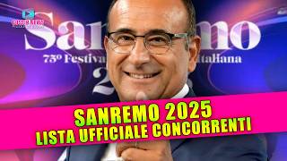 Sanremo 2025 La Lista Ufficiale dei Concorrenti [upl. by Kristoforo]