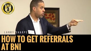 How to Get More Referrals at BNI [upl. by Aia848]