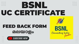 bsnl UC CERIFICATE FEEDBACK FORM malayalam [upl. by Zaneski]