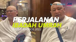 Wira Saujana travel amp Tours UMRAH WAJIB 30 OGOS 2022 [upl. by Cherian]