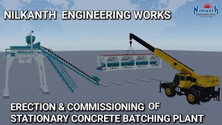 Concrete Batching Plant Erection and Commissioning Animation video Nilkanth Engineering Works [upl. by Reace]