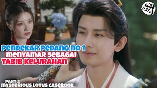 Auto Jadi Tabib Paling Jenius   Mysterious Lotus Casebook 2 [upl. by Fannie]