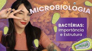 BACTÉRIAS importância e estrutura  Videoaula  Microbiologia  Flavonoide 2 [upl. by Shelburne]