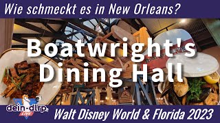 Boatwrights Dining Hall im Port Orleans Riverside Resort Restaurantvorstellung  deindlrp [upl. by Anelem782]