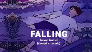 Falling  Trevor Daniel  slowed  reverb [upl. by Zebulon804]