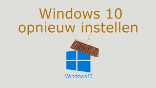 Windows 10 opnieuw instellen [upl. by Ahseinek]