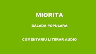 Mioriţa baladă populară  Comentariu literar audio [upl. by Lydon]