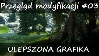 SKYRIM Mody  Modyfikacje PL  Lepsza grafika i efekty pogodowe  Przegląd modyfikacji [upl. by Sesylu650]