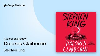 Dolores Claiborne by Stephen King · Audiobook preview [upl. by Siblee]