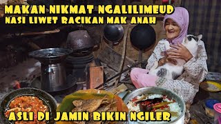 MAKAN LAHAP NASI LIWET DI RUMAH MAK ANAH AUTO NGEUNAH  MANGPEP VLOG [upl. by Helse]