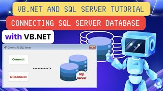 VBNET and SQL Server Tutorial Connecting SQL Server Database with Visual Basic Net [upl. by Yrahk]