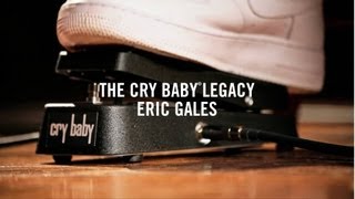 The Cry Baby Legacy Eric Gales [upl. by Enyamrahc]