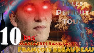 10 MASSACRES SANGLANTS infligés par  François Bégaudeau [upl. by Emoryt975]