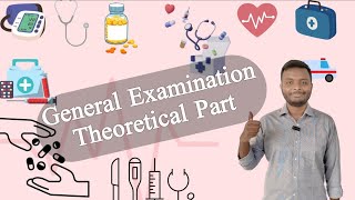 General Examination Theoretical Part  A to Z  Bangla Demonstration [upl. by Ahsille]