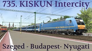 735 Kiskun InterCity Szeged  BudapestNyugati ᴴᴰ MSTS Alföld 72 [upl. by Ainoda]