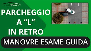 Parcheggio a L in retromarcia come si fa in UNA manovra  Tutorial portalepatenteit [upl. by Lockwood909]