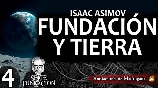 FUNDACIÓN Y TIERRA 4  Isaac Asimov  audiolibro ciencia ficción [upl. by Stanton]