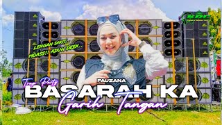 DJ BASARAH KA GARIH TANGAN  FAUZANA • STYLE TRAP PARTY CIINAN BANA KRC MUSIC [upl. by Steffin]