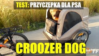 Test Rowerowa przyczepka dla psa  CROOZER DOG [upl. by Llehsyar368]