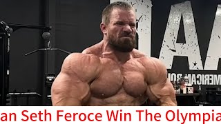 Can Seth Feroce Win The Olympia [upl. by Ojibbob140]