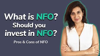 What is NFO in Mutual fund  Should you invest in NFO  NFO vs IPO  New fund offer [upl. by Niliac]