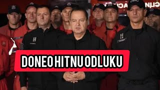 Ivica Dacic doneo HITNU ODLUKU Brza reakcija ivicadacic [upl. by Anomer]