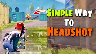 Simple Way To Headshot ⚡  Tips And Tricks Pubg Mobileguidetutorial [upl. by Eigriv]