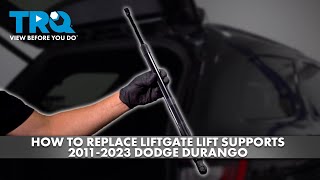 How to Replace Liftgate Lift Supports 20112023 Dodge Durango [upl. by Placida596]