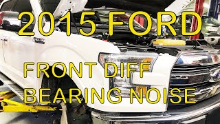 2015 Ford F150 Front differential bearing noise NOT IWE Integrated Wheel End [upl. by Acimak]