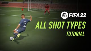 FIFA 22  All Shot Types [upl. by Still]