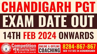 Chandigarh PGT Exam Date Out 14th Feb 2024 Onwards Competition Guru Chandīgarh PGT Coaching [upl. by Eatnad]