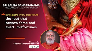 കൂർമ പൃഷ്ഠ ജയിഷ്ണു പ്രപദാന്വിതാ  Lalitha Sahasranama Discourse Part 99 [upl. by Nine]