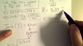 Calculate the Root Mean Square rms Speed of oxygen gas at room temperature [upl. by Sixela]