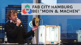 Niels Boeing stellt Fab City Hamburg bei quotMoin amp Machenquot in der factory Hammerbrooklyn vor [upl. by Tarrsus]