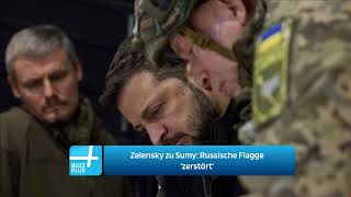 Russische Flagge ist zerstört – Zelensky kommentiert Lage in der Region Sumy [upl. by Suoivatco]